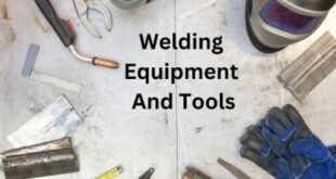 Welding Equipment And Tools