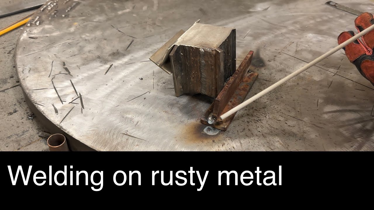 Can you Weld Rusty Metal? Welding of Welders