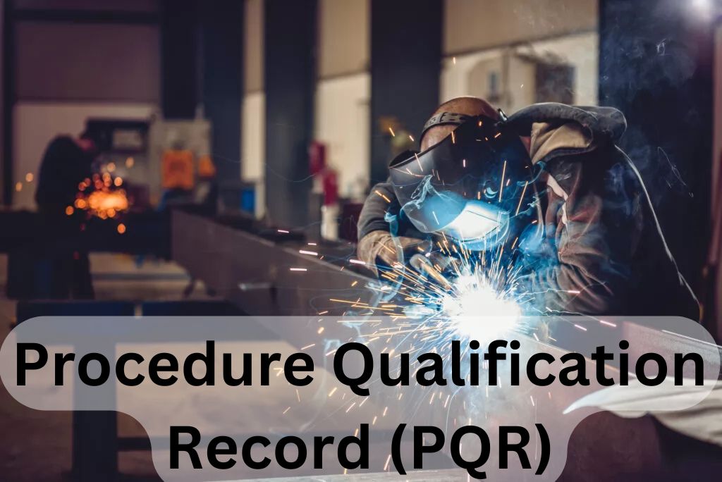 Procedure Qualification Record (PQR)